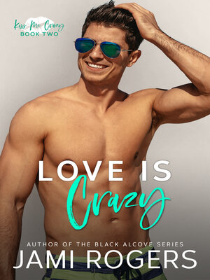 cover image of Love is Crazy